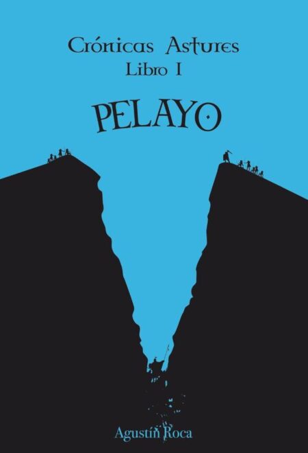 Crónicas Astures I: Pelayo
