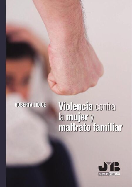 Violencia contra la mujer y maltrato familiar