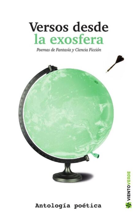 Versos desde la exosfera:ANTOLOGÍA POÉTICA ESPECULATIVA
