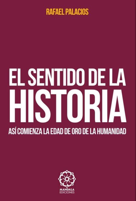 El sentido de la Historia