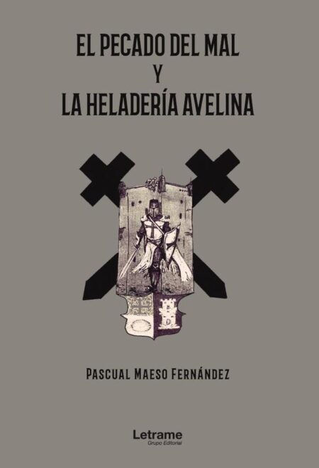 El pecado del mal y la heladería Avelina