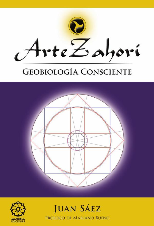 Arte Zahorí. Geobiología consciente:Geobiología consciente