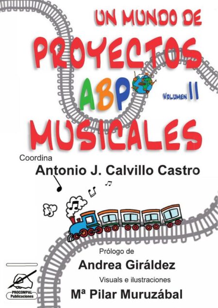 Un mundo de proyectos ABP musicales:Volumen 2: de ESO a universidad
