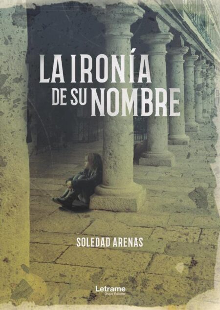 La ironía de su nombre