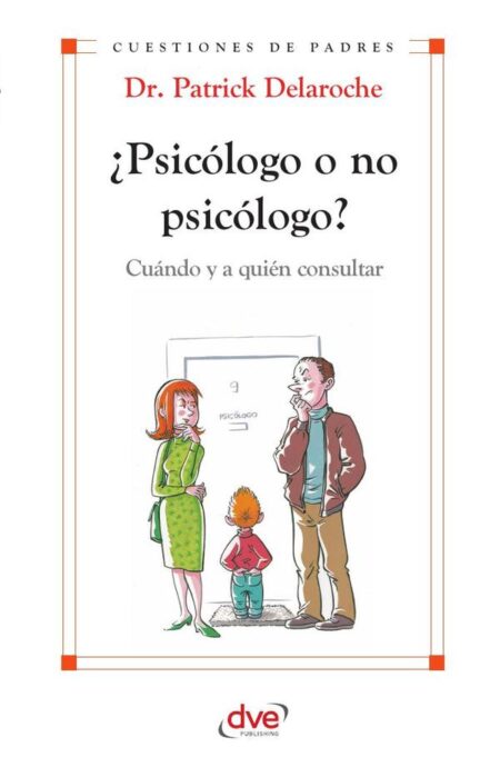 ¿Psicólogo o no psicólogo? Cuándo y a quién consultar