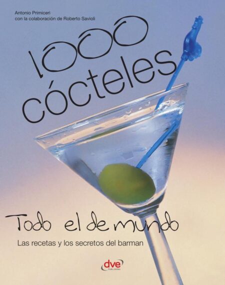 1000 cócteles de todo el mundo