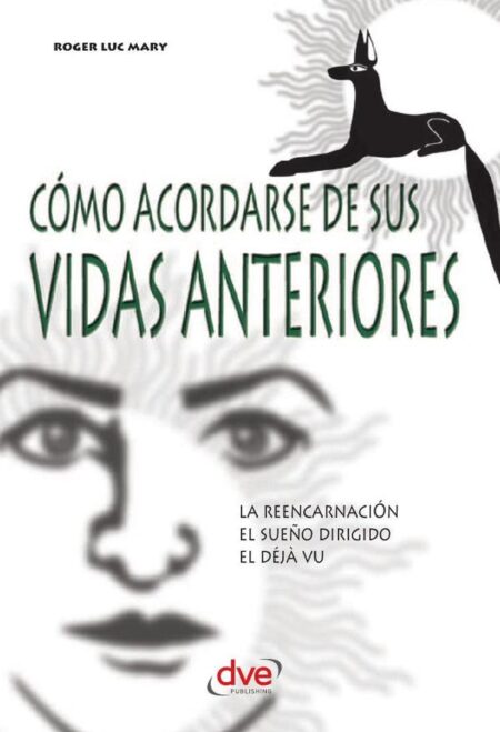 Cómo acordarse de sus vidas anteriores