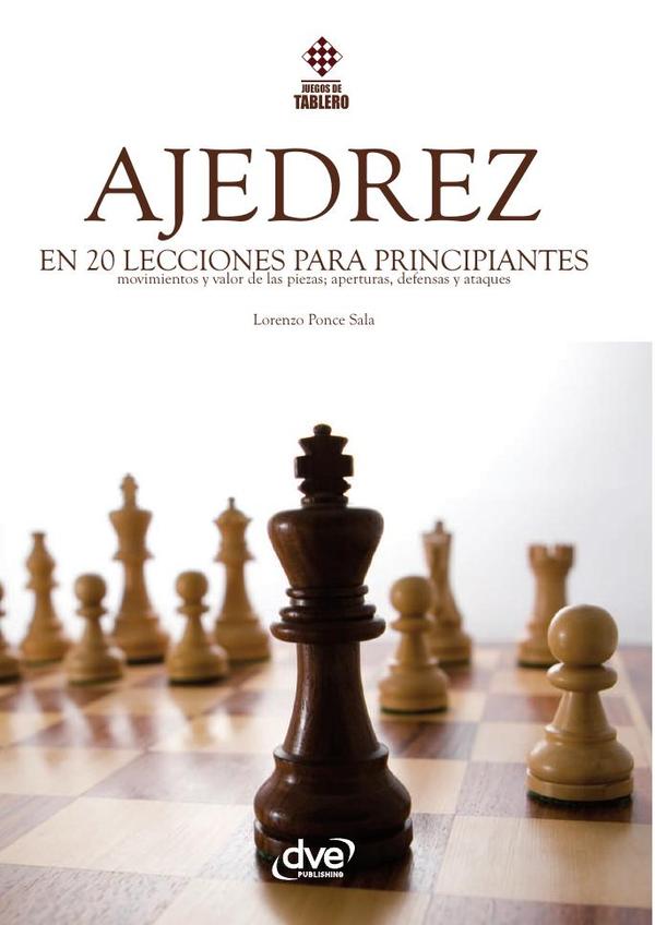 El ajedrez en 20 lecciones para principiantes