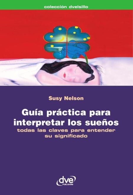 Guía práctica para interpretar los sueños