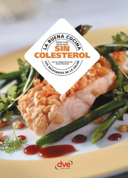 La buena cocina sin colesterol