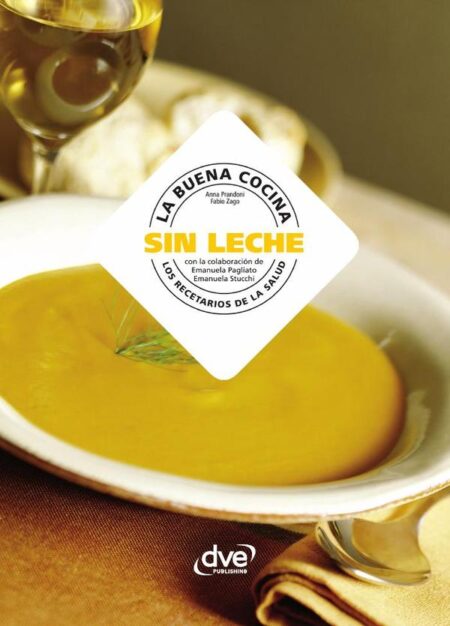 La buena cocina sin leche