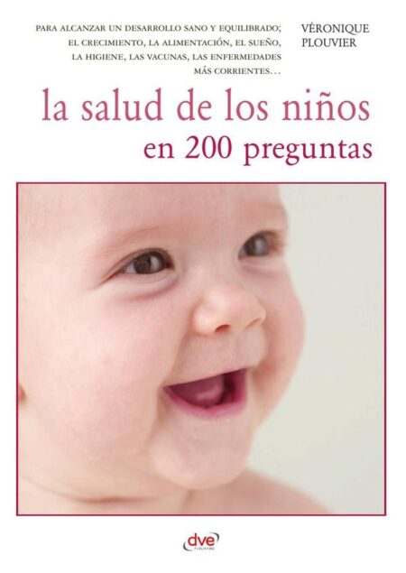 La salud de los niños en 200 preguntas