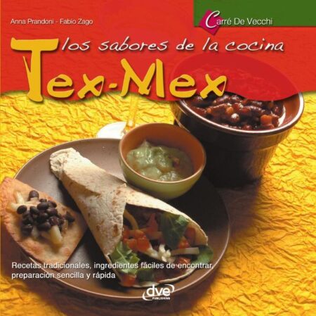 Los sabores de la cocina tex-mex
