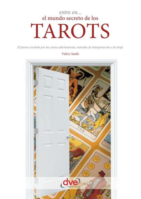 Entre en... el mundo secreto de los tarots