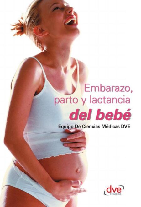 Embarazo, parto y lactancia del bebé
