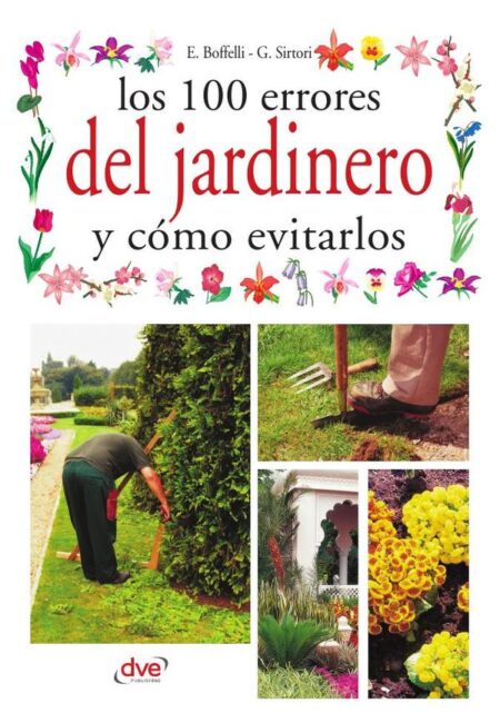 Los 100 errores del jardinero y cómo evitarlos