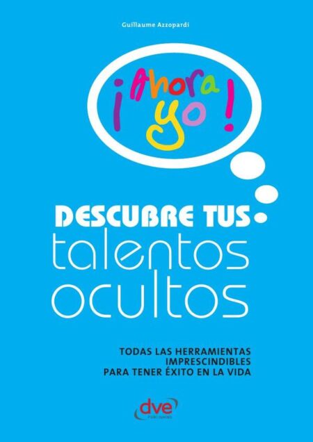 Descubre tus talentos ocultos