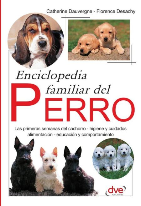 Enciclopedia familiar del perro