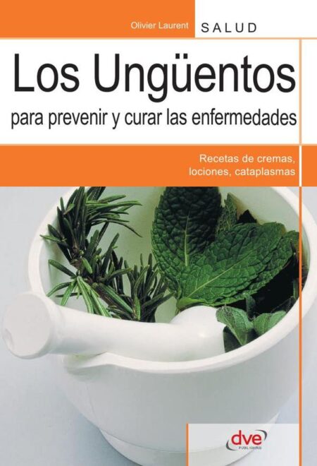 Los ungüentos para prevenir y curar las enfermedades