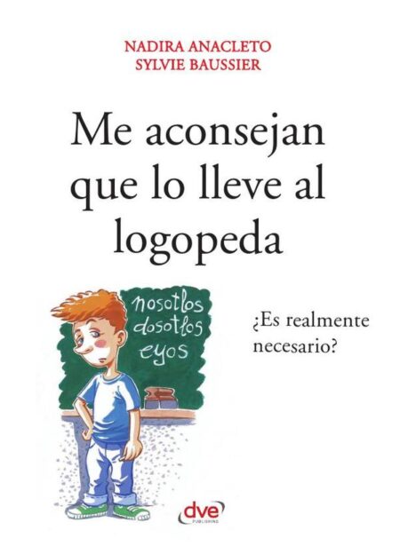 Me aconsejan que lo lleve al logopeda