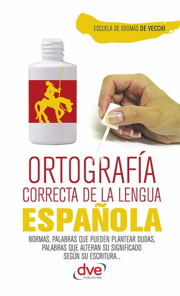 Ortografía correcta de la lengua española