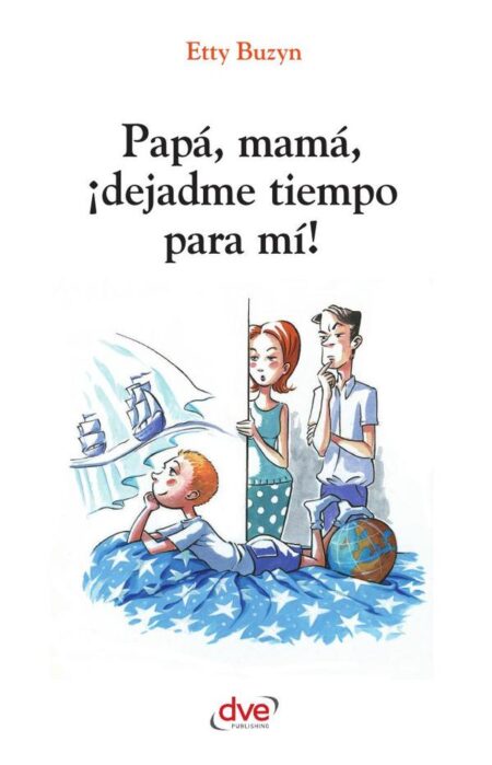 Papá, mamá, ¡dejadme tiempo para mi!
