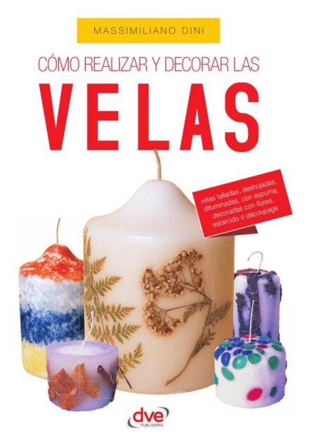 Cómo Realizar y decorar las velas