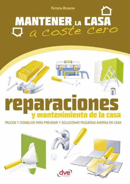 Reparaciones y mantenimiento de la casa