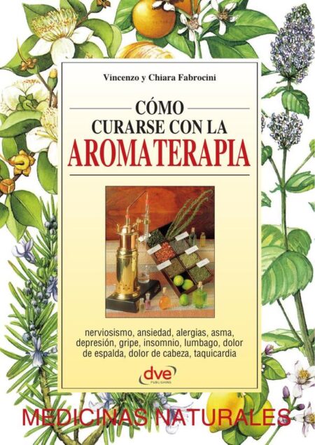 Cómo curarse con la aromaterapia