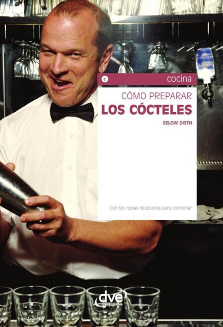 Cómo preparar los cócteles