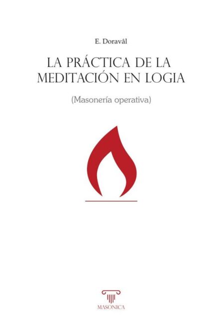 La práctica de la meditación en logia:Masonería operativa