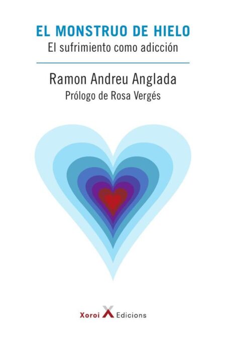 El monstruo de hielo:El sufrimiento como adicción