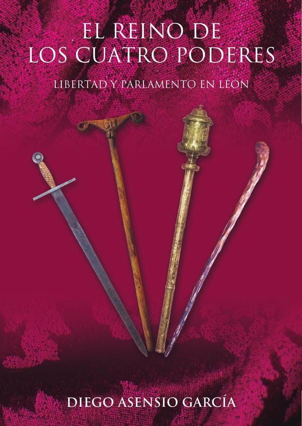 El reino de los cuatro poderes:LIBERTAD Y PARLAMENTO EN LEÓN