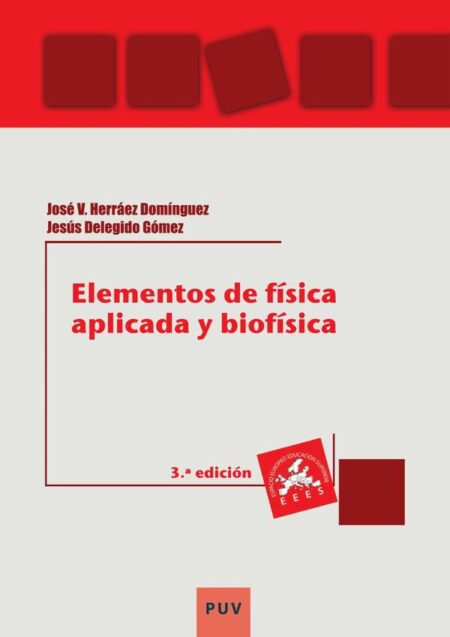 Elementos de física aplicada y biofísica (3a ed.)