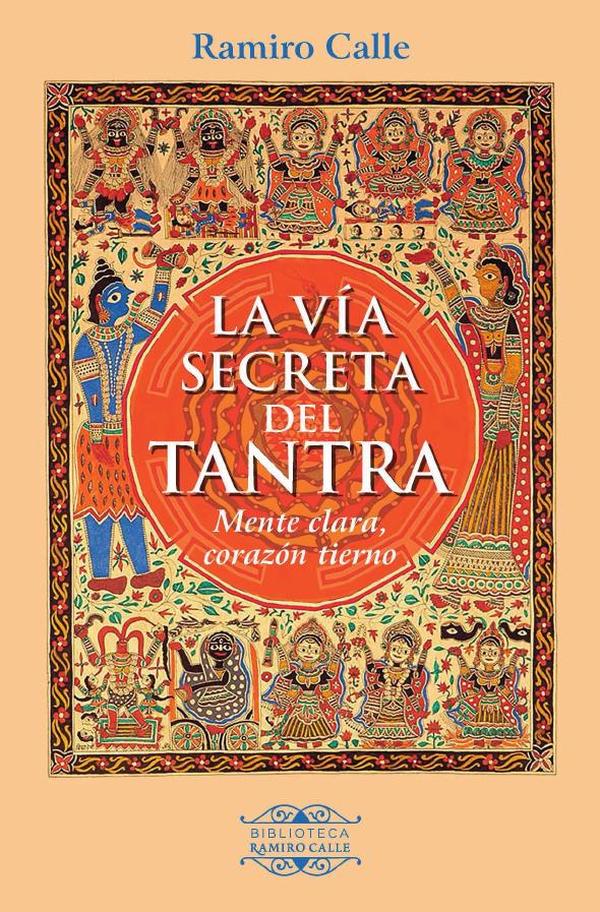 La Vía secreta del Tantra