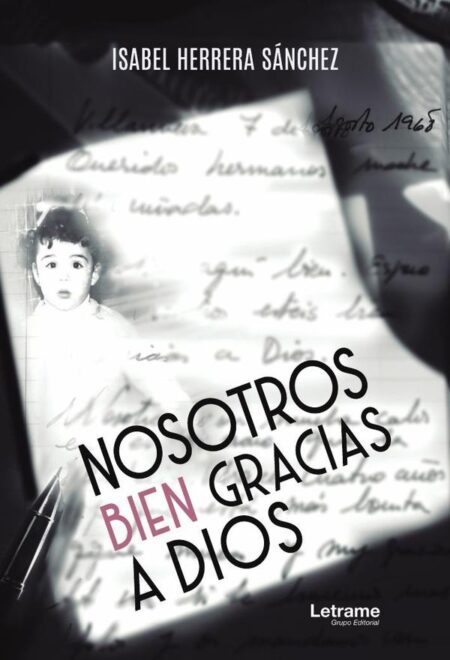 Nosotros bien gracias a Dios