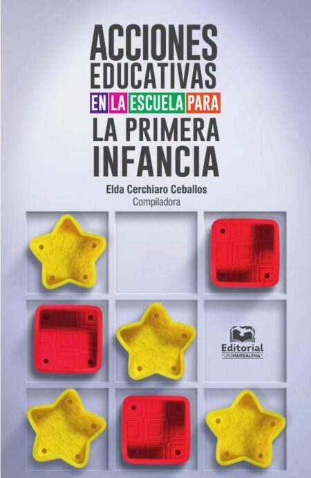 Acciones educativas en la escuela para la primera infancia