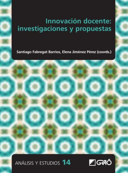 Innovación docente: investigaciones y propuestas