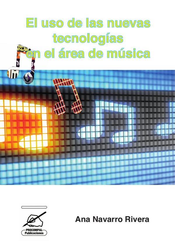 El uso de las nuevas tecnologías en el área de música