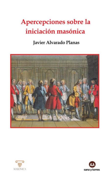Apercepciones sobre la iniciación masónica