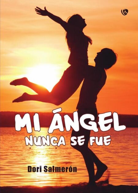Mi ángel nunca se fue