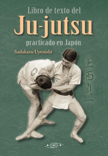 Ju-jutsu. El libro de texto del jujutsu practicado en Japón