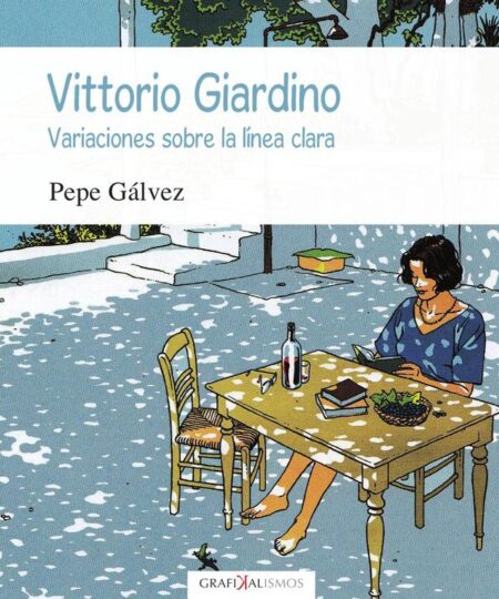 Vittorio Giardino. Variaciones sobre la línea clara