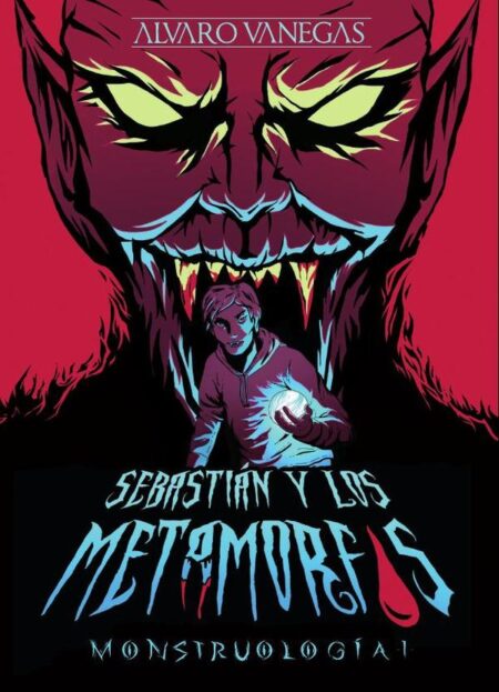 Sebastián y los metamorfos:Sebastián y los metamorfos