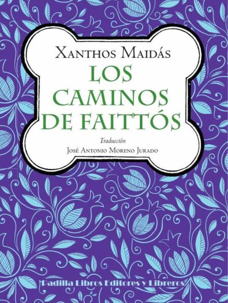 Los caminos de Faittós