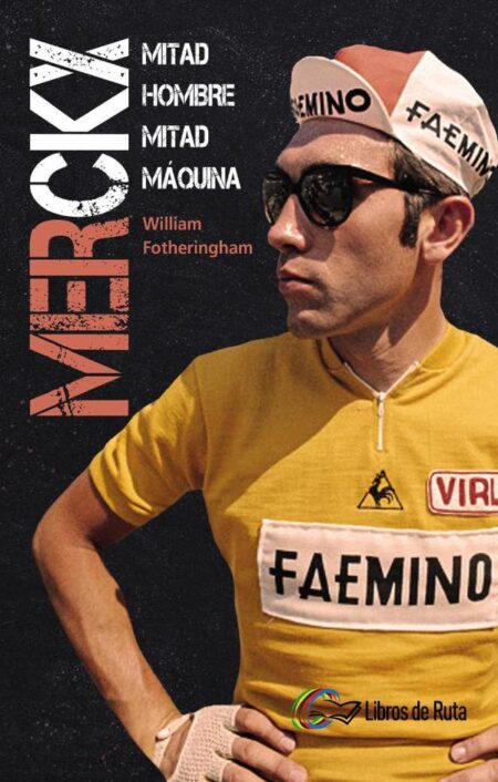 Merckx:Mitad hombre, mitad máquina