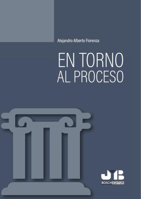 En torno al proceso.