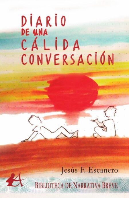 Diario de una cálida conversación