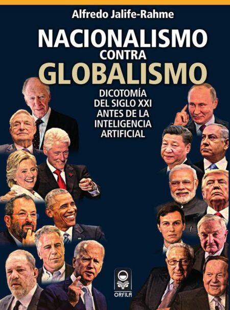 Nacionalismo contra globalismo:Dicotomía del siglo xxi antes de la inteligencia antificial