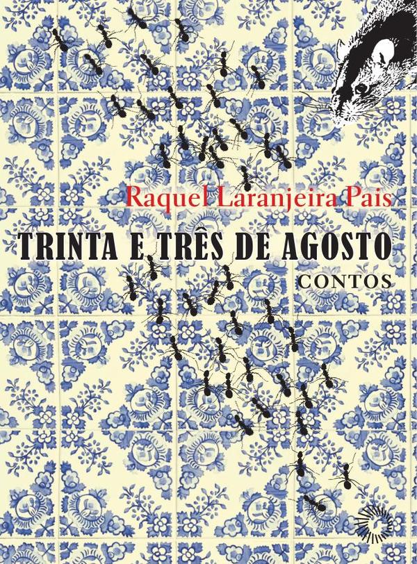 Trinta e três de agosto:Contos